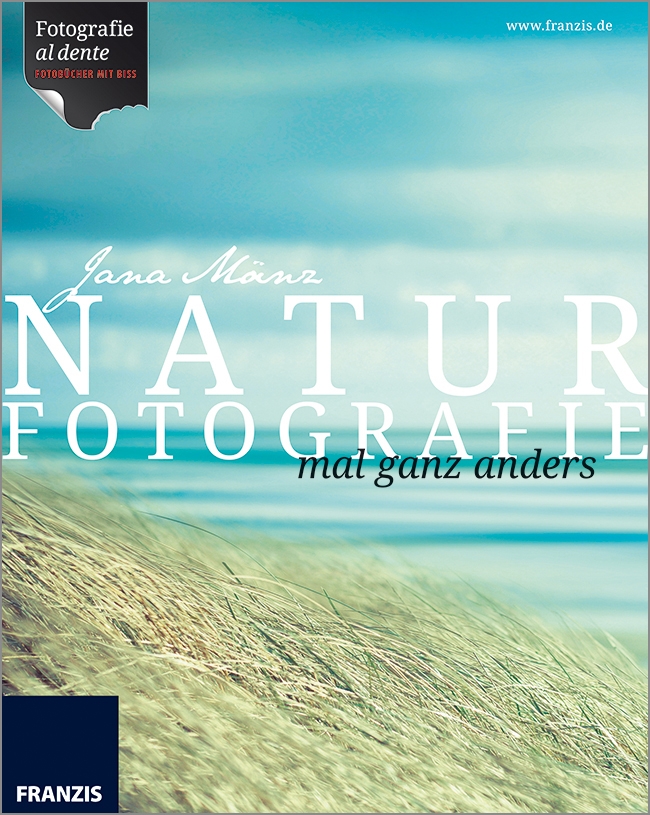 Naturfotografie Mal Ganz Anders Cover NATURFOTOGRAFIE MAL GANZ ANDERS COVER