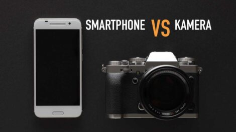 Smartphone versus Kamera - Fotografieren Vorteile und Nachteile