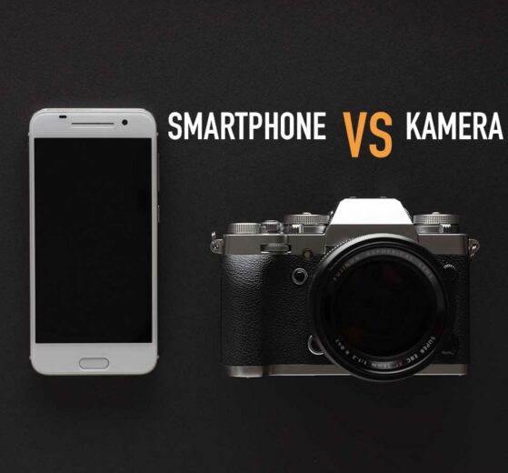 Smartphone versus Kamera - Fotografieren Vorteile und Nachteile