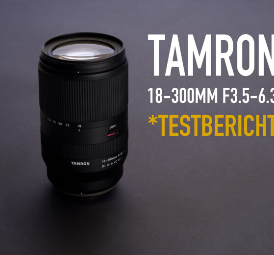 Test Tamron 18-300mm für Fuji X-System