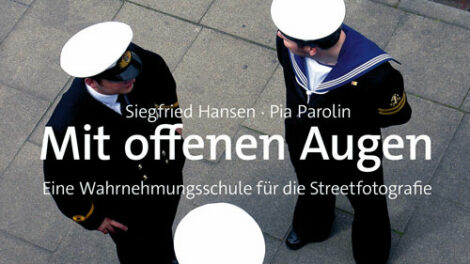 „Mit offenen Augen. Eine Wahrnehmungsschule für die Streetfotografie“ *buchrezension