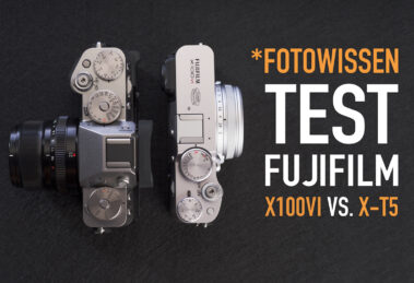 Vergleich X-T5 versus Fuji X100VI Test Pro und Contra