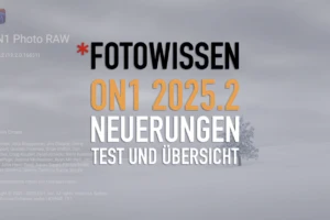 ON1 2025.2 Update alle Neuerungen.