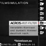 Fujifilm Kameramenü Schwarzweiß Filmsimulation ACROS+Rot-Filter