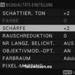 Fujifilm Kameramenü Schärfe +2